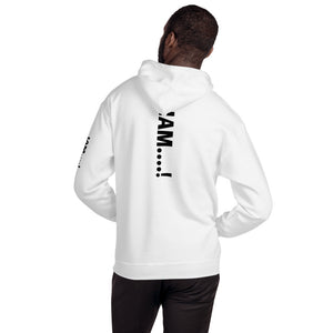 I AM HOODED SWEATSHIRT